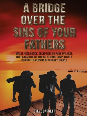 cover image of A Bridge Over the Sins of Your Fathers